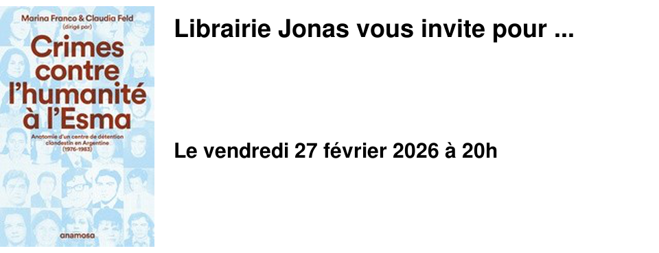 Librairie Jonas vous invite pour ...