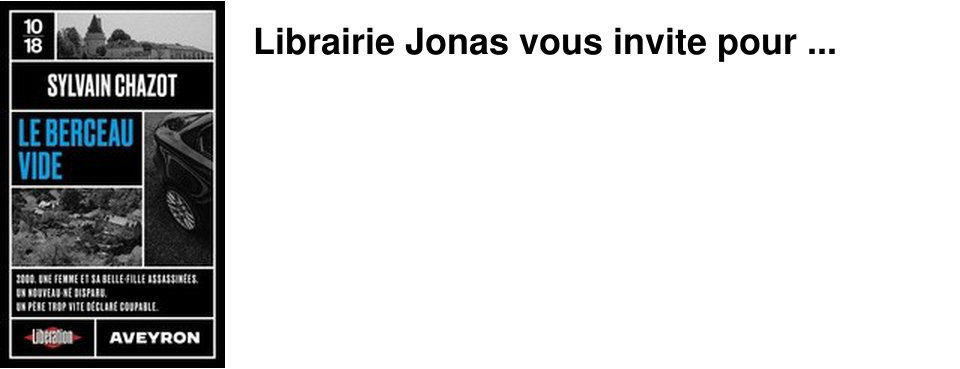 Librairie Jonas vous invite pour ...